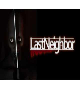 Last Neighbor Steam Key GLOBAL